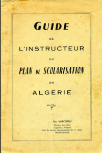 Guide de l'instructeur / Enseignement colonial en Algérie