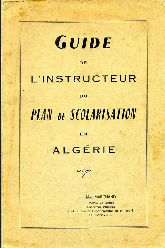 Guide de l'instructeur / Enseignement colonial en Algérie